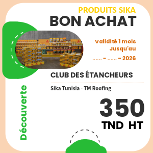 1 x Bon d'achat - Produits Sika d'une valeur de 350TND HT